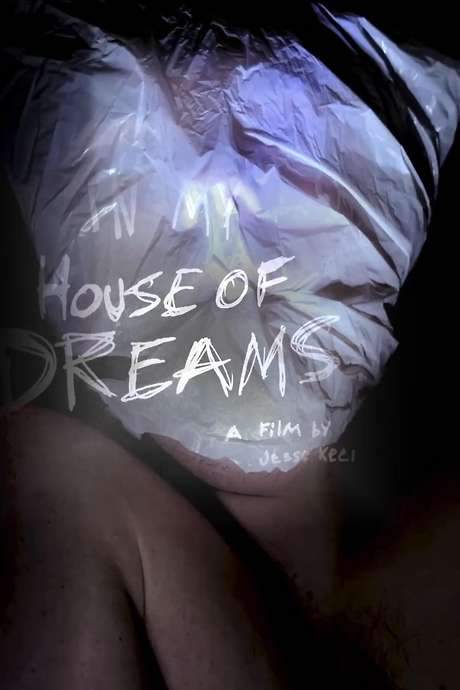 IN MY HOUSE OF DREAMS
